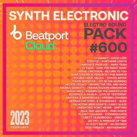 Beatport Synth Electronic: Sound Pack #600 2023 торрентом