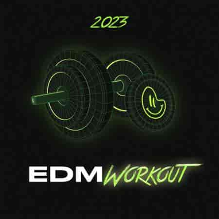 EDM Workout 2023