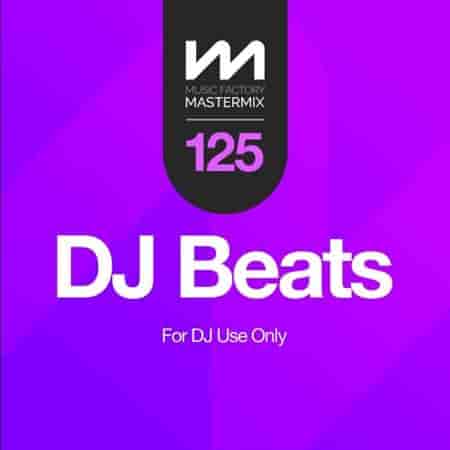 Mastermix DJ Beats 125 2023 торрентом