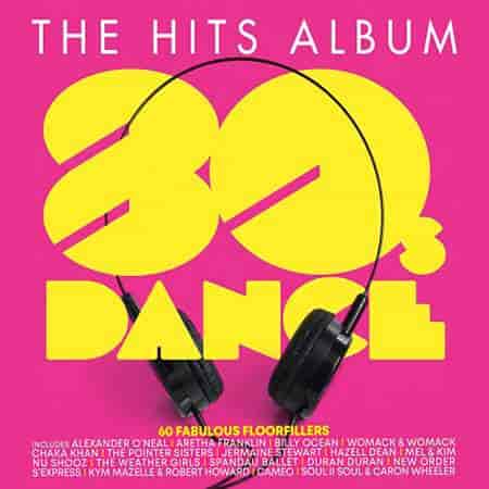 The Hits Album 80s Dance 2023 торрентом