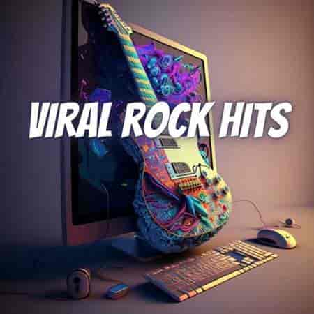 Viral Rock Hits 2023 торрентом