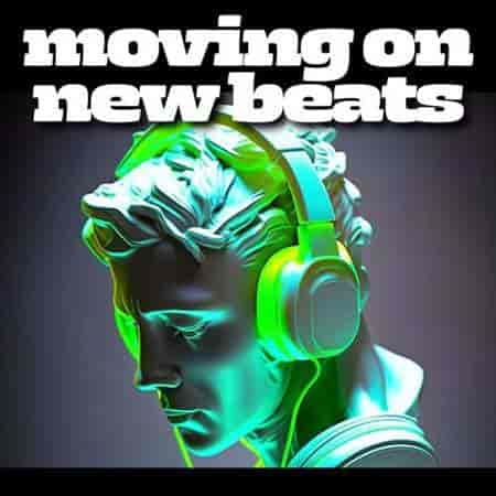 moving on new beats 2023 торрентом