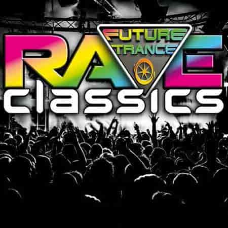 Future Trance - Rave Classics