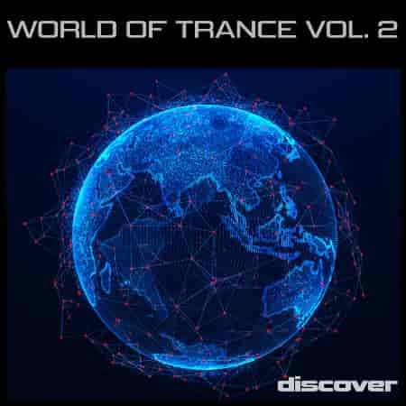 World of Trance [02] 2023 торрентом