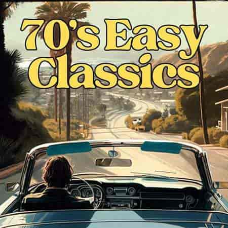 70's Easy Classics 2023 торрентом