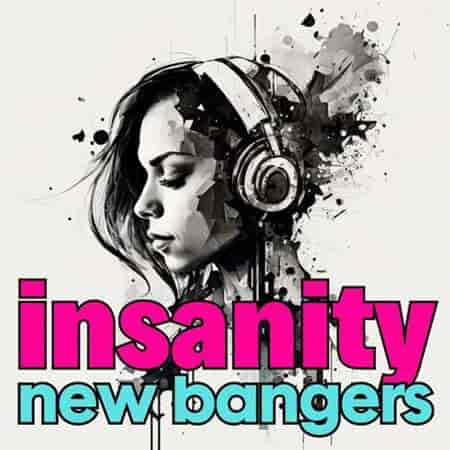 Insanity - New Bangers 2023 торрентом