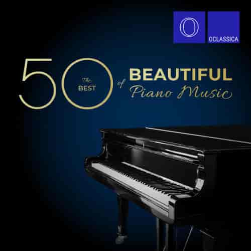 The Best 50 of Beautiful Piano Music 2023 торрентом