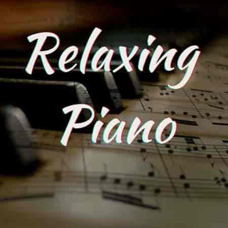 Relaxing Piano 2023 торрентом