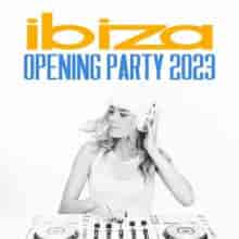 Ibiza Opening Party 2023