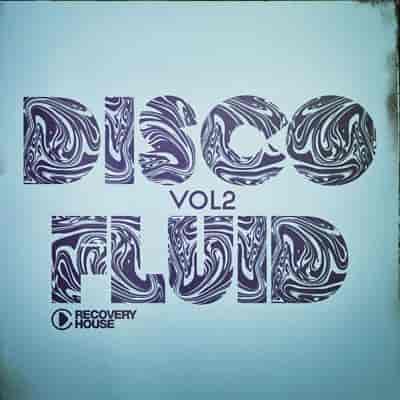 Disco Fluid Vol. 2 2023 торрентом