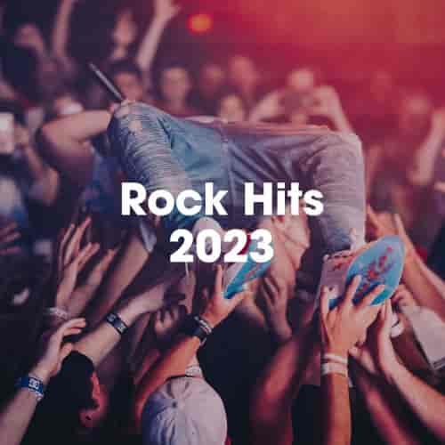 Rock Hits 2023 2023 торрентом