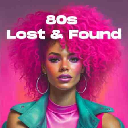 80s Lost & Found 2023 торрентом