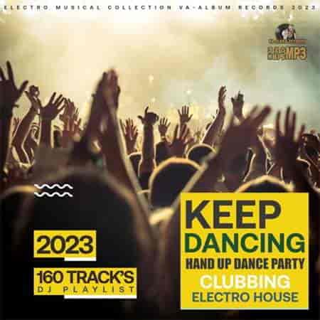 Keep Dancing: Hands Up Party 2023 торрентом