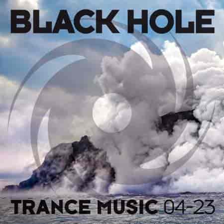Black Hole Trance Music 04-23 2023 торрентом