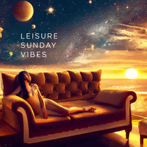 Leisure Sunday Vibes 2023 торрентом