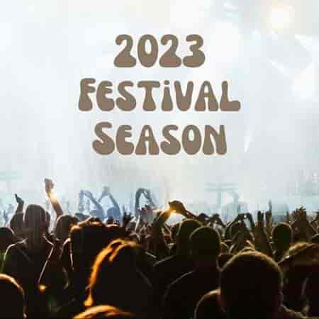 2023 Festival Season 2023 торрентом