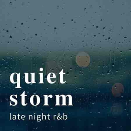 quiet storm: late night r&b