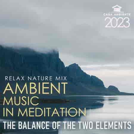 Ambient Music In Meditation 2023 торрентом