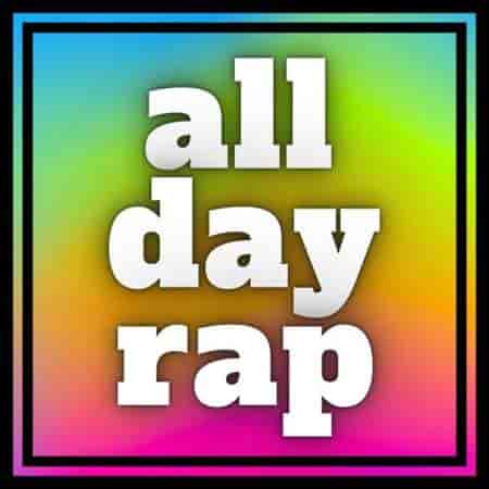 all day rap 2023 торрентом