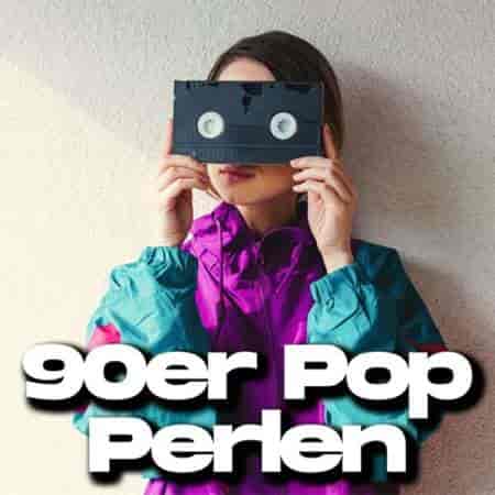 90er Pop Perlen 2023 торрентом