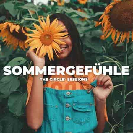 Sommergefühle by The Circle Sessions 2023 торрентом