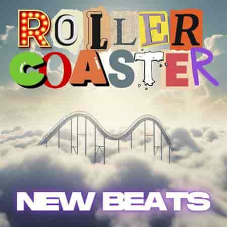 Rollercoaster New Beats 2023 торрентом