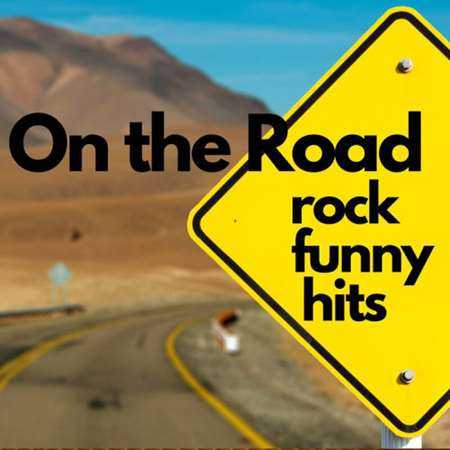 On The Road Rock Funny hits 2023 торрентом