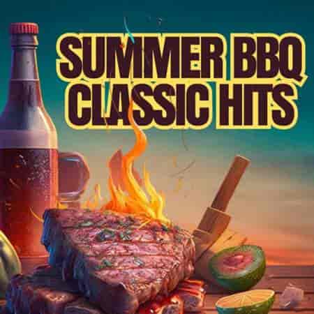 Summer BBQ Classic Hits 2023 торрентом