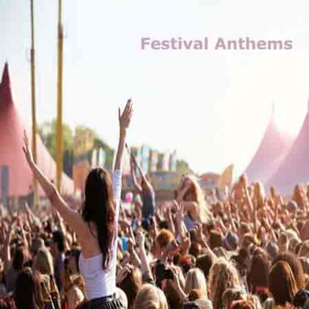 Festival Anthems 2023 торрентом