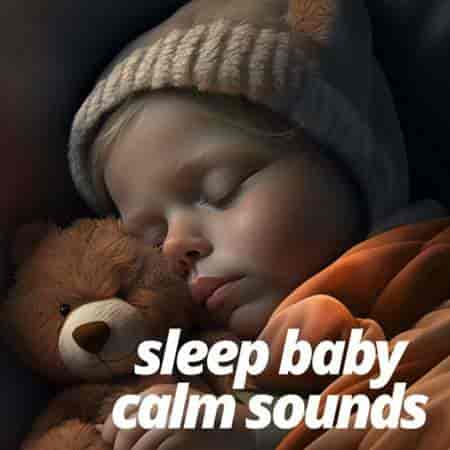 sleep baby calm sounds 2023 торрентом