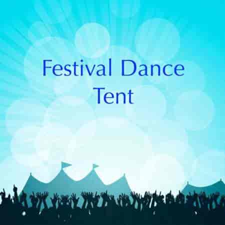 Festival Dance Tent 2023 торрентом