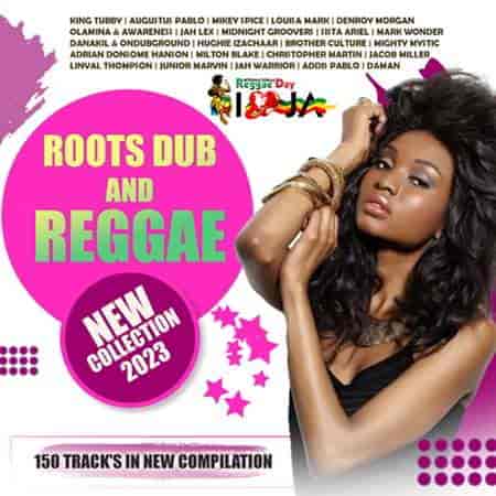 Roots Dub And Reggae Mix: New Compilation 2023 торрентом