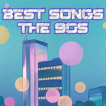 Best Songs: The 90s 2023 торрентом