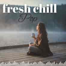 Fresh Chill Pop 2023 торрентом