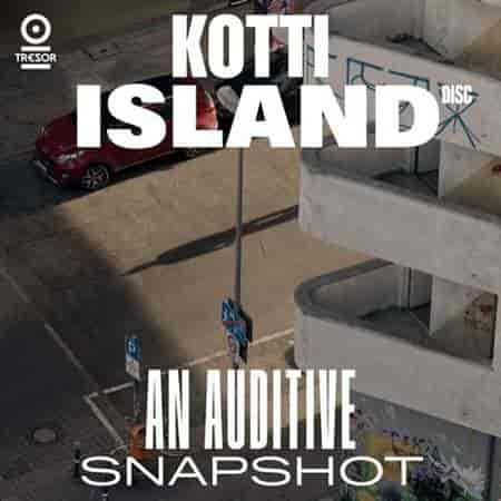 Kotti Island Disc - An Auditive Snapshot 2023 торрентом