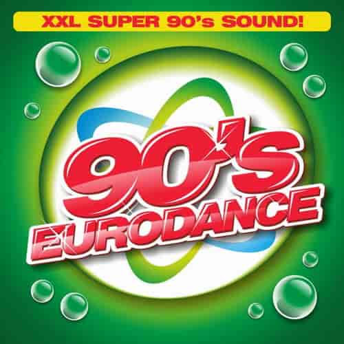 90s Eurodance: XXL Super Sounds 90s 2020 торрентом