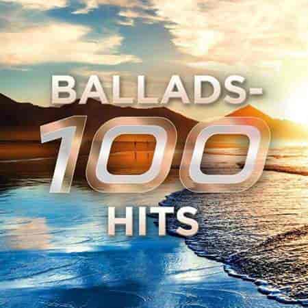 Ballads - 100 Hits 2023 торрентом