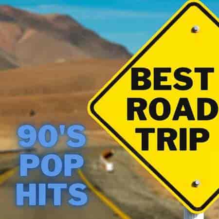Best Road Trip 90's Pop Hits 2023 торрентом