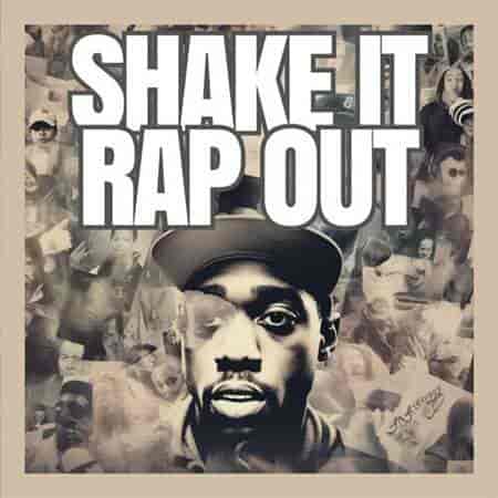 Shake It - Rap Out 2023 торрентом