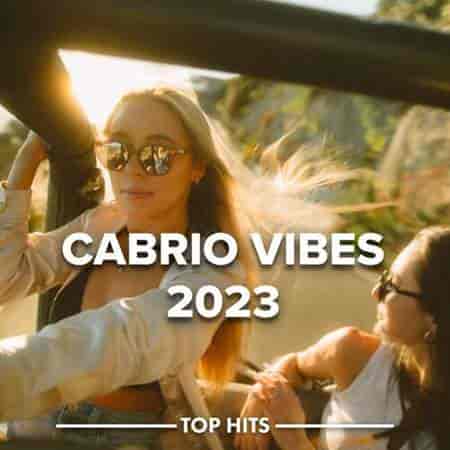 Cabrio Vibes 2023 торрентом