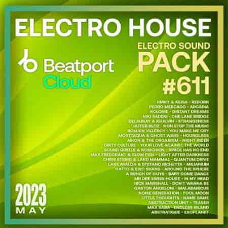 Beatport Electro House: Sound Pack #611 2023 торрентом