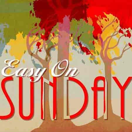 Easy on Sunday