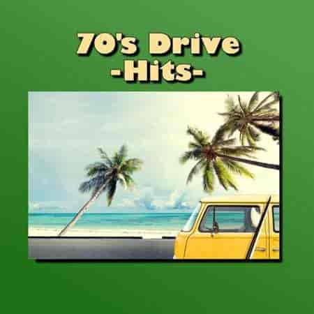 70's Drive - Hits -