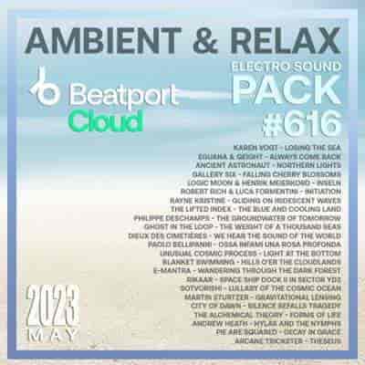 Beatport Ambient&Relax: Sound Pack #616 2023 торрентом