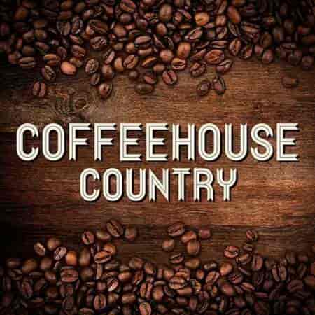 Coffeehouse Country 2023 торрентом