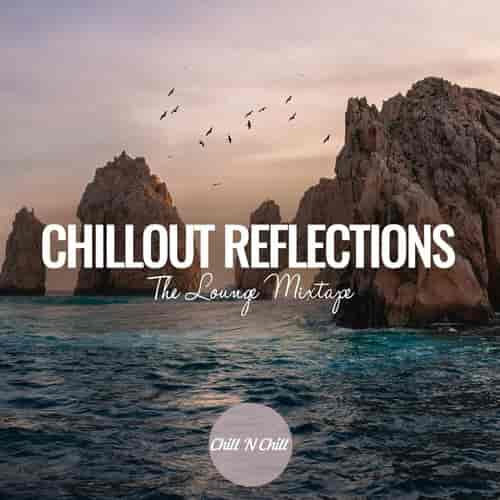 Chillout Reflections: The Lounge Mixtape 2023 торрентом