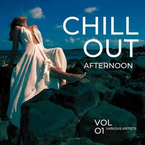 Chill Out Afternoon, Vol. 1 2023 торрентом