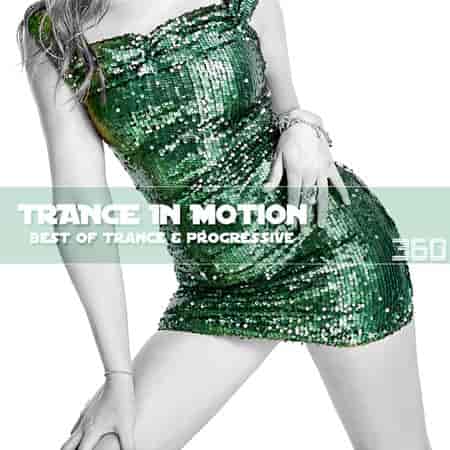 Trance In Motion Vol.360 2023 торрентом