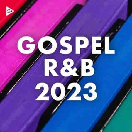 Gospel R&B 2023 торрентом