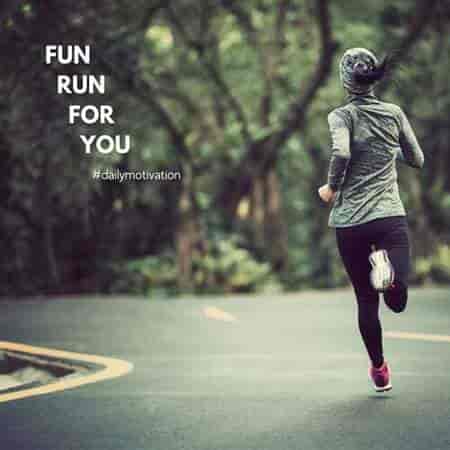 Fun Run For You #dailymotivation